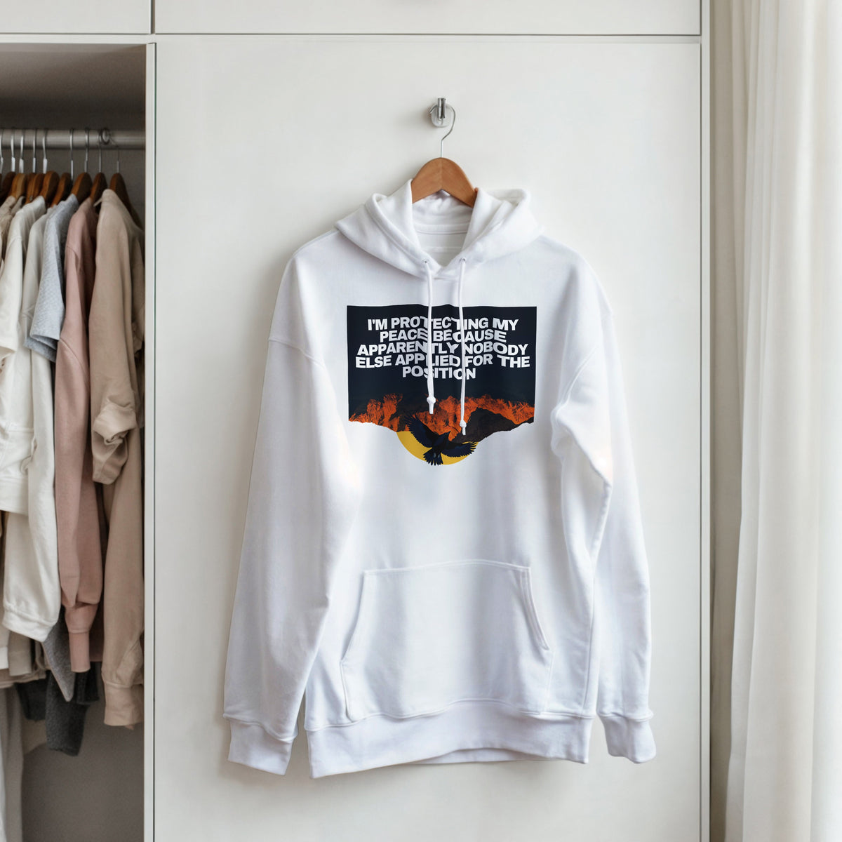 I AM PROTECTING MY PEACE BECAUSE APPARENTLY NOBODY ELSE APPLIED FOR THE POSITION” Unisex essential eco hoodie
