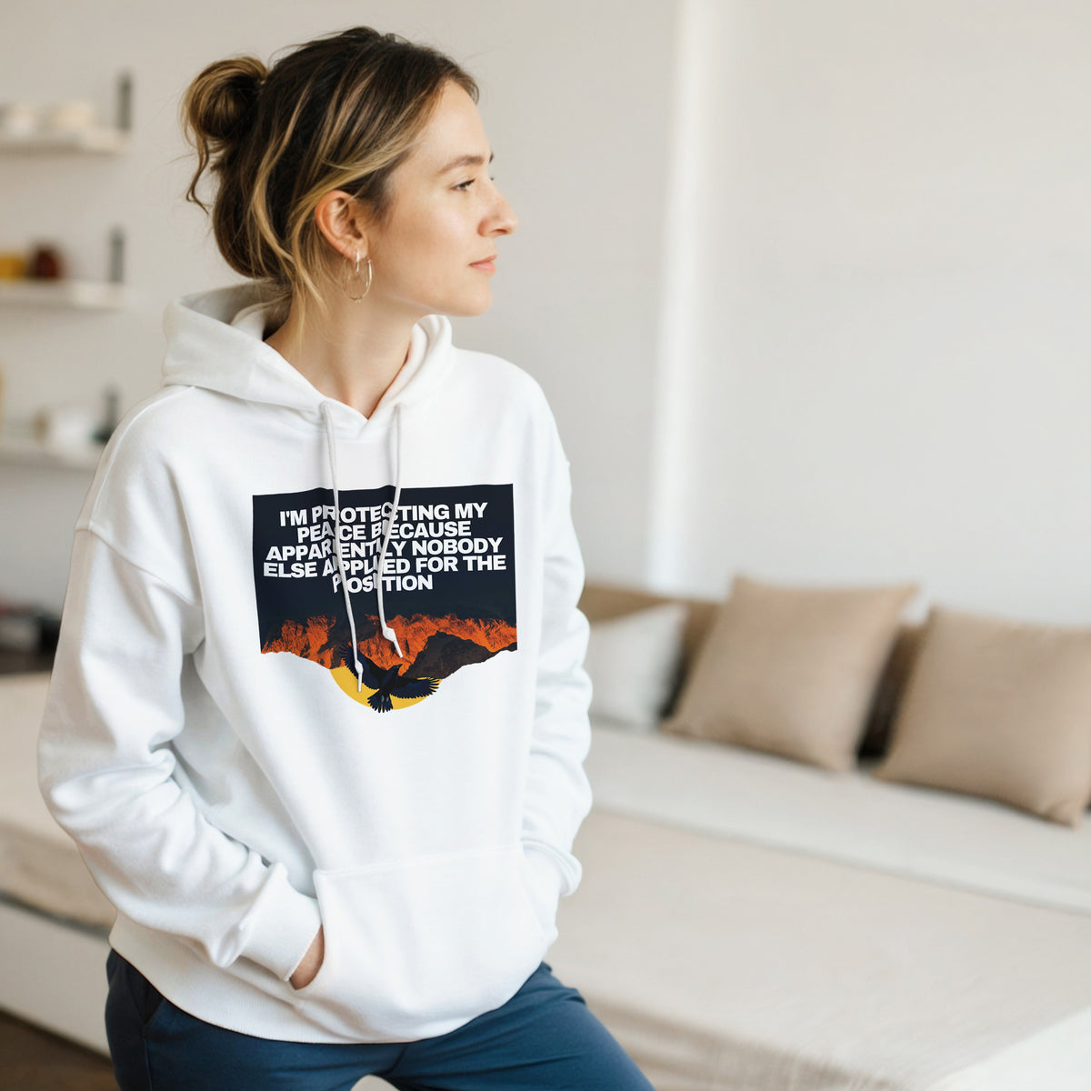 I AM PROTECTING MY PEACE BECAUSE APPARENTLY NOBODY ELSE APPLIED FOR THE POSITION” Unisex essential eco hoodie